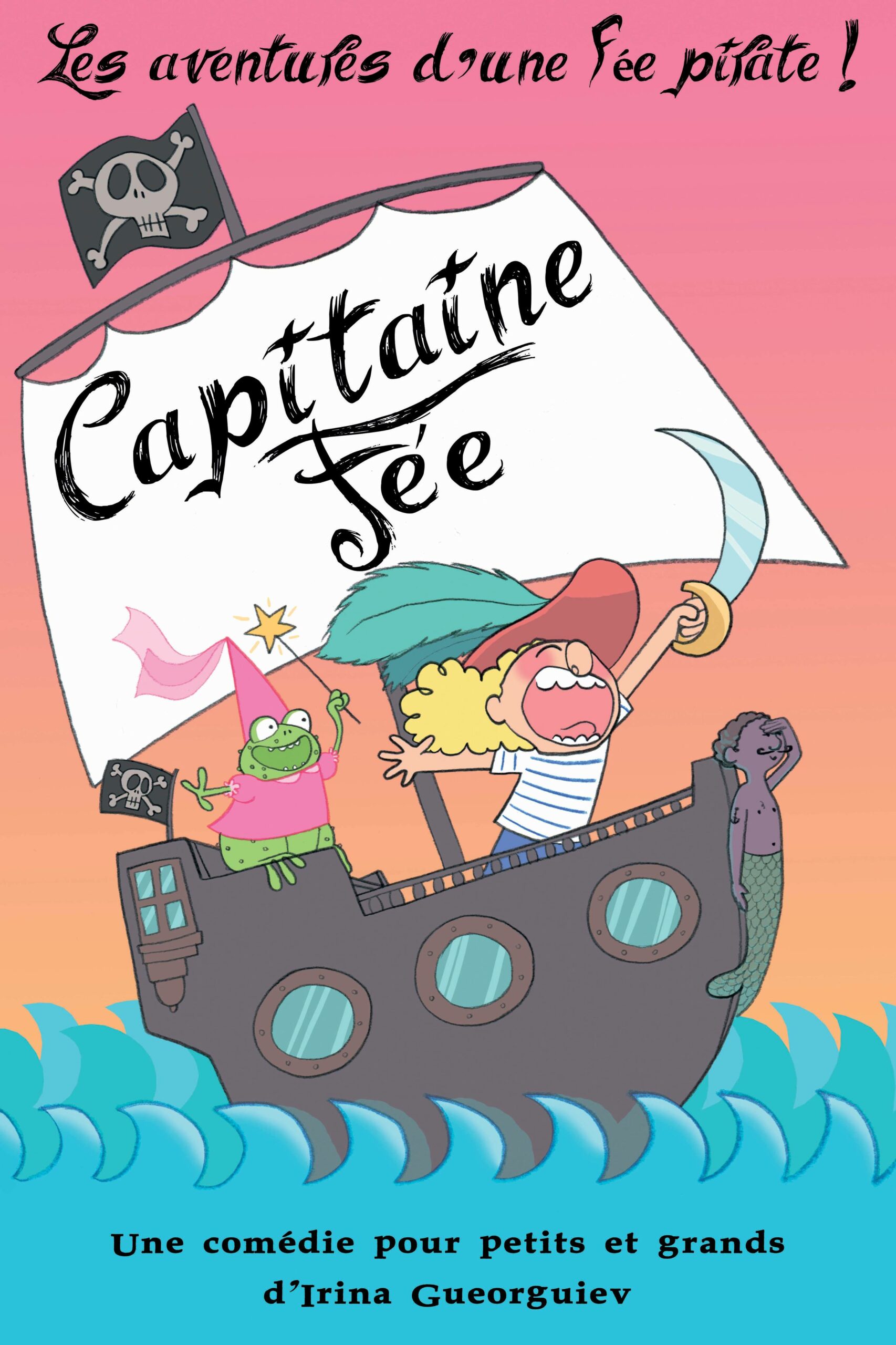 Affiche du spectacle Capitaine Fée ! — Grand Est Spectacles