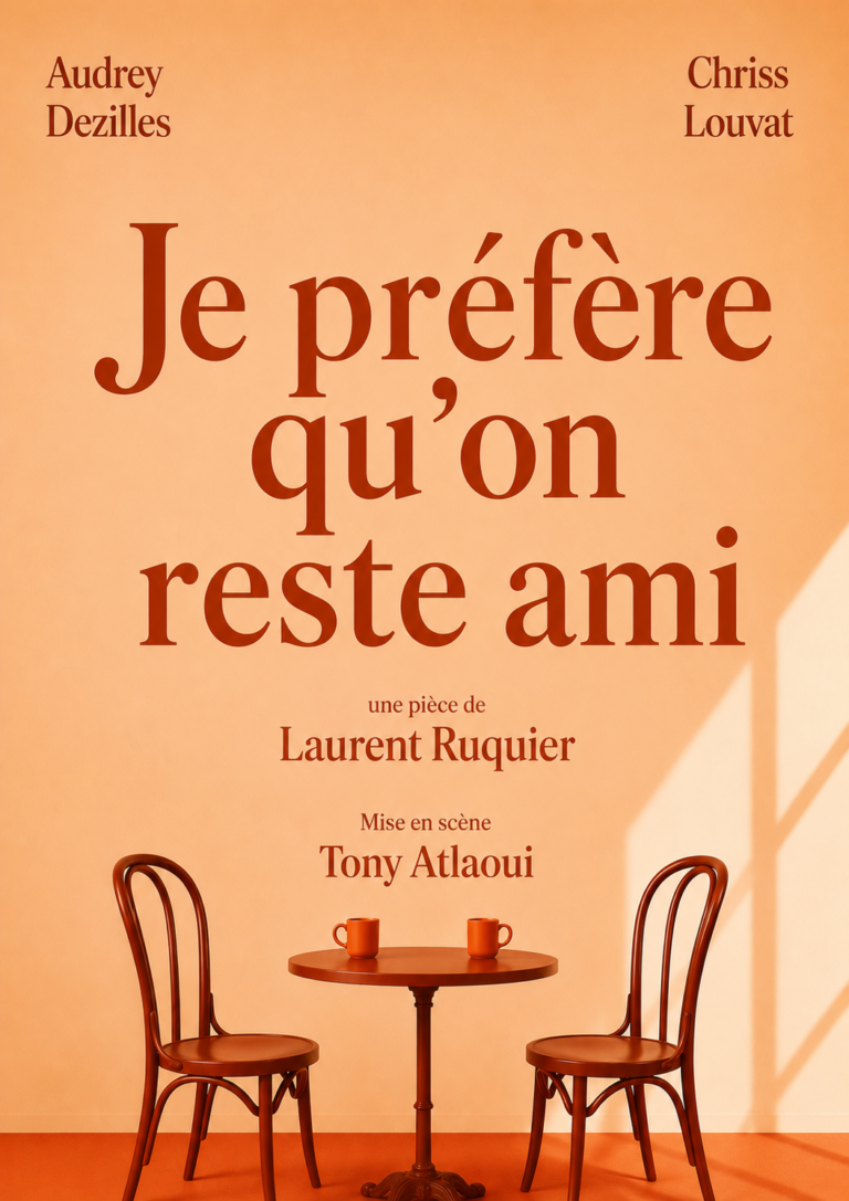 Affiche du spectacle Je préfère qu’on reste amis — Grand Est Spectacles