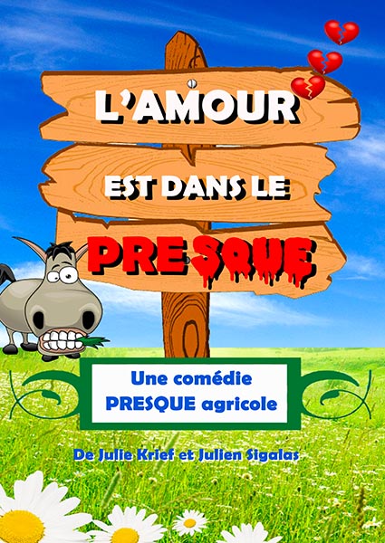 Affiche du spectacle L’amour est dans le presque — Grand Est Spectacles