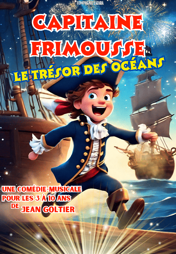 Affiche du spectacle Capitaine Frimousse le trésor des océans — Grand Est Spectacles