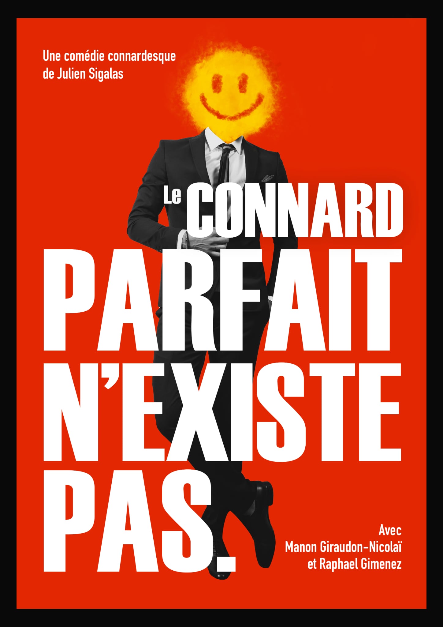 Affiche de Le connard parfait n’existe pas