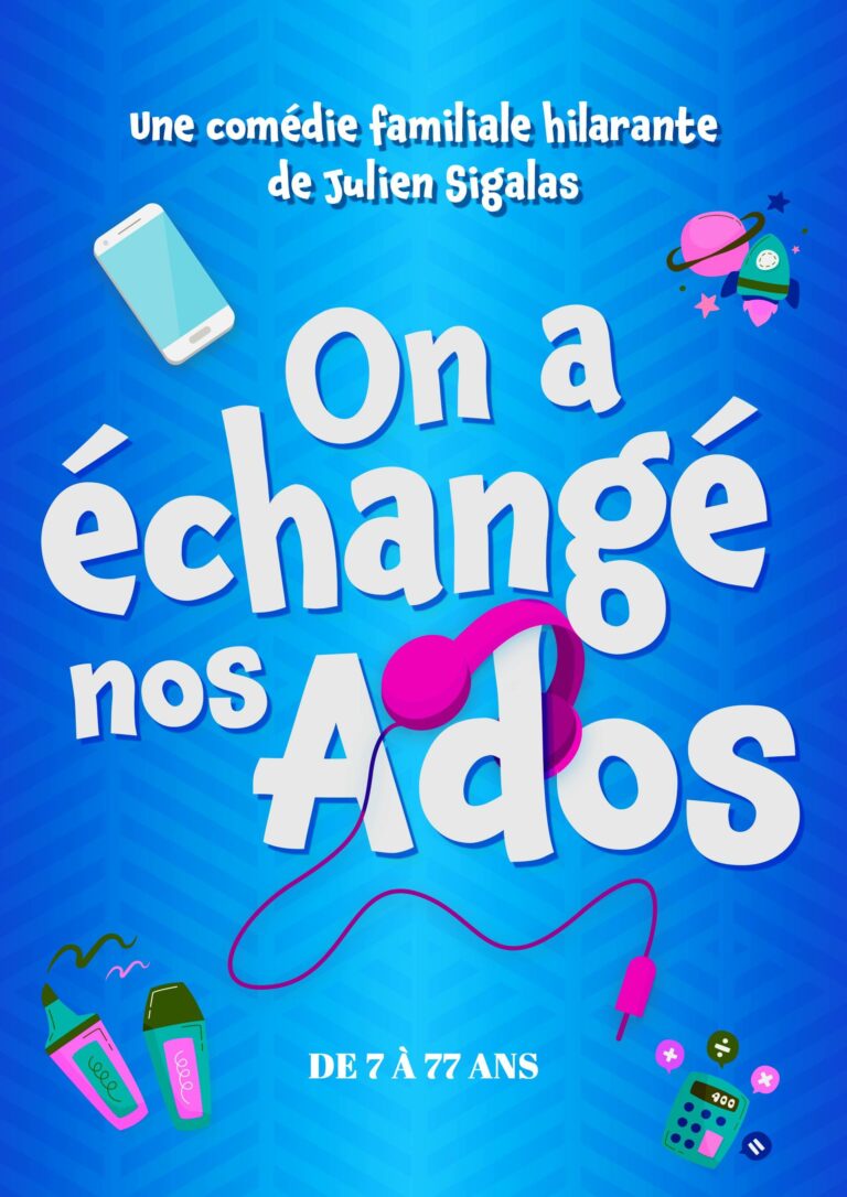 Affiche du spectacle On a échangé nos ados — Grand Est Spectacles